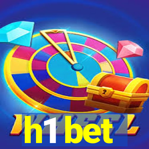 h1 bet